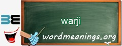 WordMeaning blackboard for warji